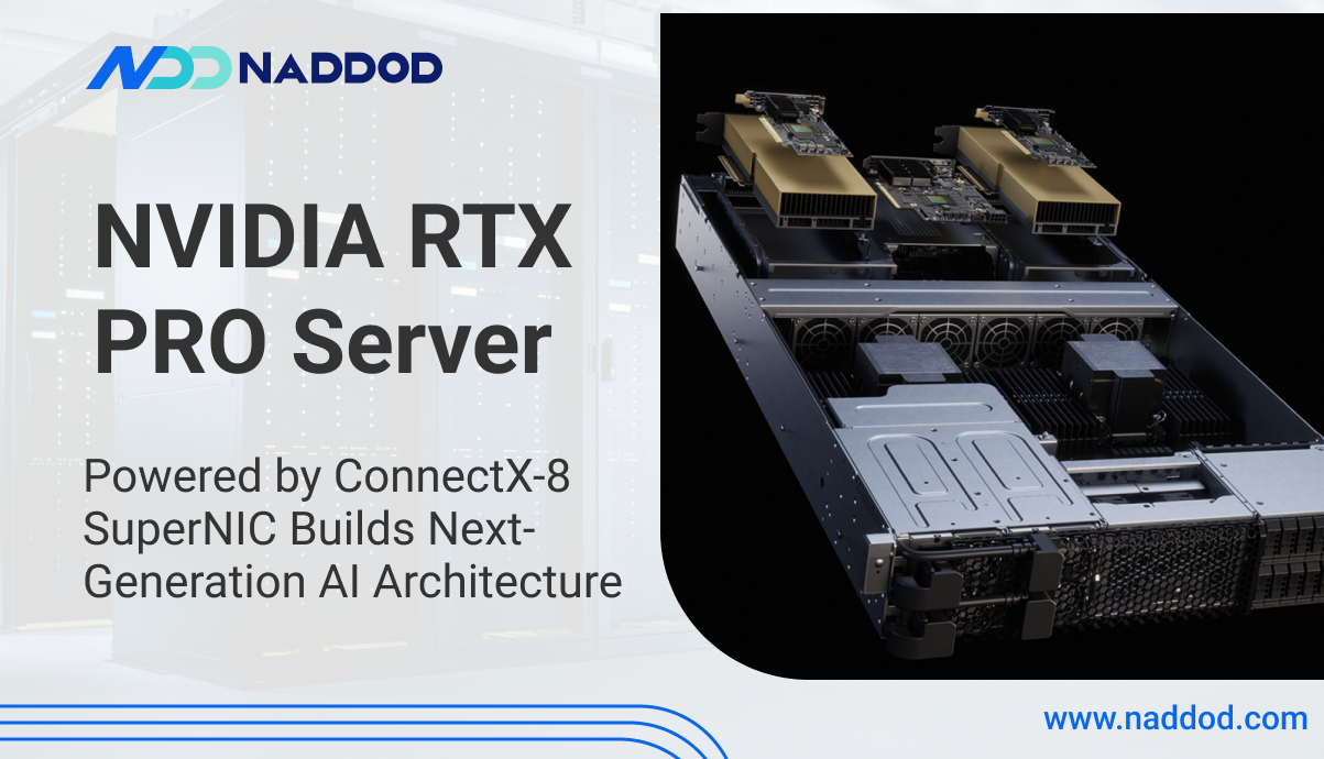 NVIDIA RTX PRO Server Powered by ConnectX-8 SuperNIC Builds Next-Generation AI Architecture